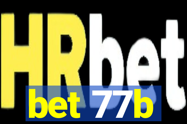 bet 77b